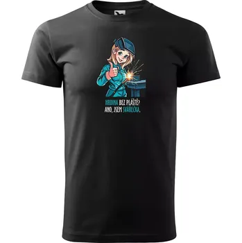 Sablio Tričko s potiskem Ano, jsem svářečka - černé 5XL