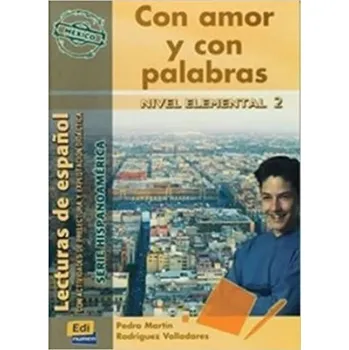Španělský jazyk Serie Hispanoamerica Elemental II - Con amor y con palabras - Libro