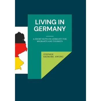 Literární cestopis Living in Germany - Ekobe Awung, Stephen