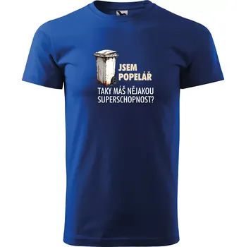 Pánské tričko Sablio Tričko s potiskem Jsem popelář, taky máš nějakou superschopnost? - modré M