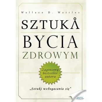 Sztuka bycia zdrowym - Andrej Adamowicz