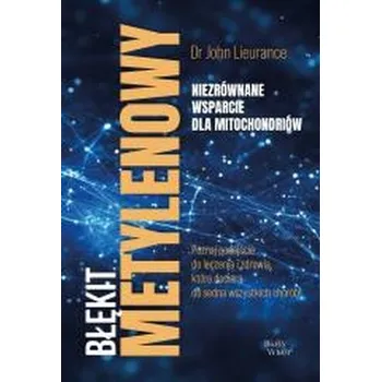 Błękit metylenowy - John Lieurance