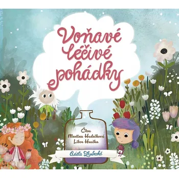 Pohádka Voňavé léčivé pohádky (audioknih... Adéla Zrubecká