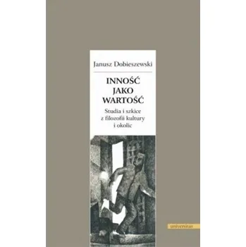 Umění Inność jako wartość DobieszewskiJanusz