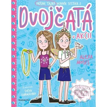 Kniha Dvojčatá v akcii 2 - Skákajúce hviezdy - Alexa Moses Fragment