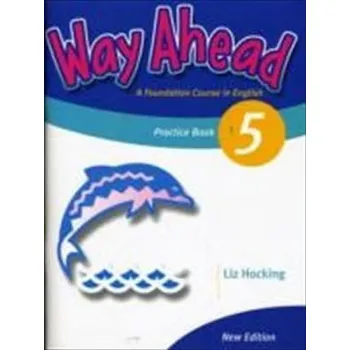 Anglický jazyk Way Ahead (new ed.) Level 5: Practice