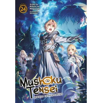 Beletrie pro dospělé Mushoku Tensei: Jobless Reincarnation (Light Novel) Vol. 24 (Shirotaka)(Brožovaná)
