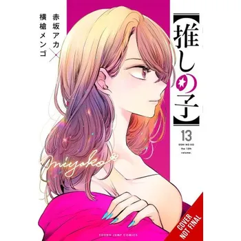 Komiks pro dospělé [Oshi No Ko], Vol. 13 (Taylor Engel)(Brožovaná)