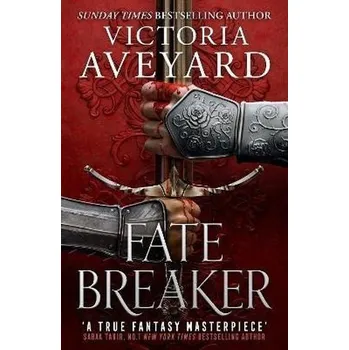 Fate Breaker: The epic conclusion to the Sunday Times bestselling Realm Breaker series from the author of global sensation Red Queen - Aveyard Victoria [EN] (2024-02-27, Gebunden, Orion Publishing Co)