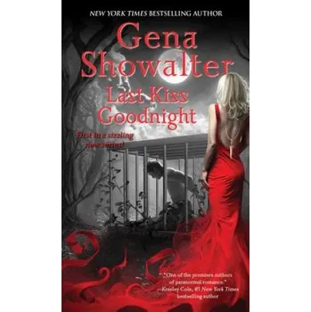 Last Kiss Goodnight – Gena Showalter (EN)