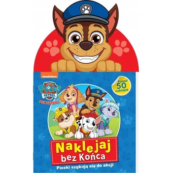 Pieski szykują się do akcji. Psi Patrol. Naklejaj bez końca Kolektiv autorů