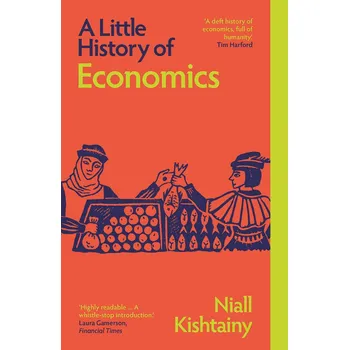 Cizojazyčná kniha A Little History of Economics – Niall Kishtainy