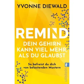 REMIND Dein Gehirn kann viel mehr, als du glaubst - Diewald, Yvonne [DE] (2025, Brožovaná, Ullstein TB)