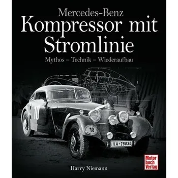Mercedes-Benz - Kompressor mit Stromlinie - Niemann, Harry