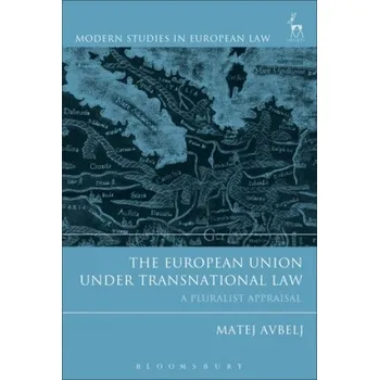 Učebnice European Union under Transnational Law (Matej Avbelj)(Brožovaná)