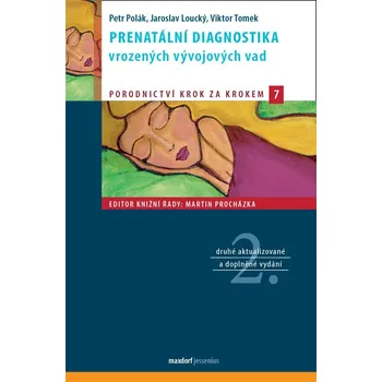 Prenatální diagnostika vrozených vývojových vad - -