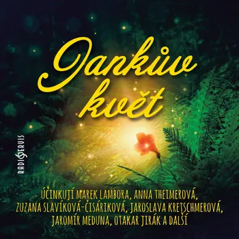 Jankův květ - Otakar Jirák - audiokniha