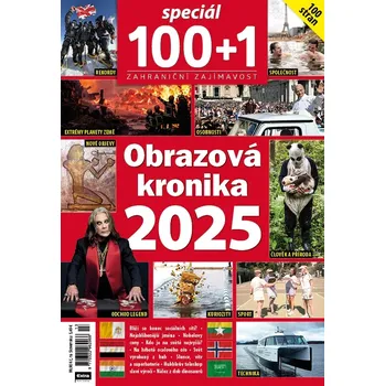 Časopis 100+1 ročenka - Obrazová kronika 2025 (Nejdůležitější události uplynulého roku)