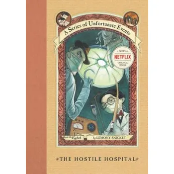 Cizí jazyk Hostile Hospital (Lemony Snicket)(Pevná)
