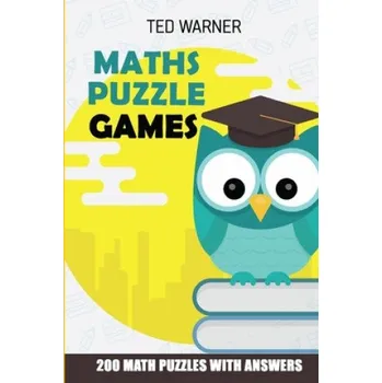 Cizojazyčná kniha Maths Puzzle Games: CalcuDoku Puzzles - 200 Math Puzzles With Answers (Ted Warner)(Brožovaná)