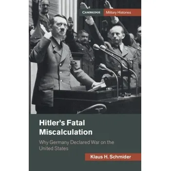 Kniha Hitler's Fatal Miscalculation (Pevná)