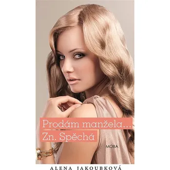 Kniha Prodám manžela, zn. Spěchá Ekniha