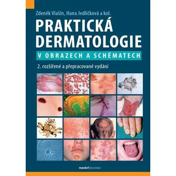 Kniha Praktická dermatologie v obrazech a schématech - Hana Jedličková, Zdeněk Vlašín