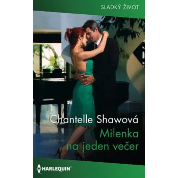 Kniha Milenka na jeden večer - Chantelle Shaw