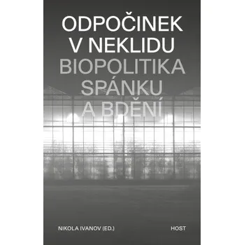 Kniha Odpočinek v neklidu - Nikola Ivanov