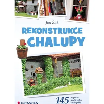 Kniha Rekonstrukce chalupy - Jan Žák