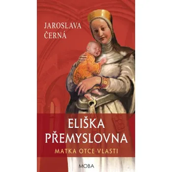 Kniha Eliška Přemyslovna - Jaroslava Černá