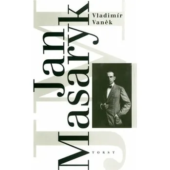 Jan Masaryk - Vaněk Vladimír