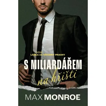 Kniha S miliardářem na hřišti - Max Monroe