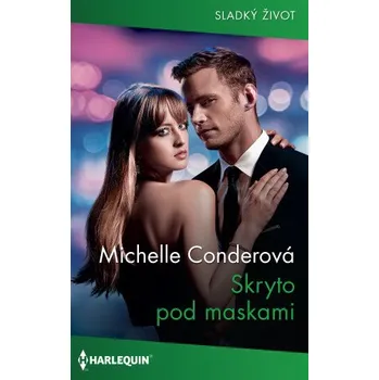 Kniha Skryto pod maskami - Michelle Conderová