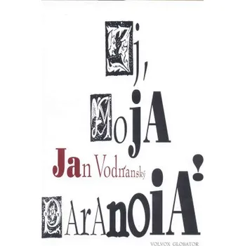 Kniha Ej, moja paranoia! - Jan Vodňanský