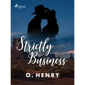 Kniha Strictly Business - O. Henry