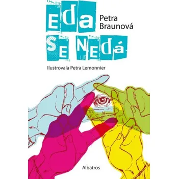 Kniha Eda se nedá - Petra Braunová