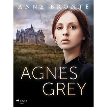 Kniha Agnes Grey - Anne Brontëová