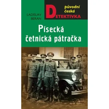 Kniha Písecká četnická pátračka - Ladislav Beran