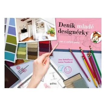 Kniha Deník mladé designérky - Leona Fousková, Jana Boháčková