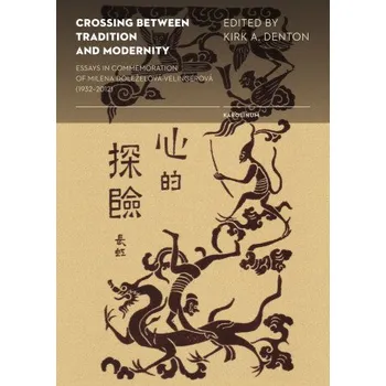 Kniha Crossing between Tradition and Modernity - Kirk A. Denton