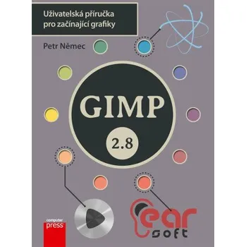 Kniha GIMP 2.8 - Uživatelská příručka pro začínající grafiky - Petr Němec