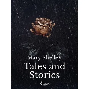 Kniha Tales and Stories - Mary W. Shelley