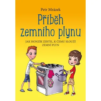 Kniha Příběh zemního plynu - Petr Mrázek