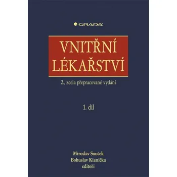 Vnitřní lékařství - kolektiv autorů, Miroslav Souček, Bohuslav Kianička
