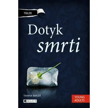 Kniha Triler: Dotyk smrti - Kathrin Lange