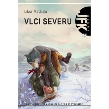 Kniha JFK 035 Vlci severu - Libor Machala