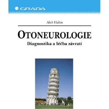 Kniha Otoneurologie - Aleš Hahn