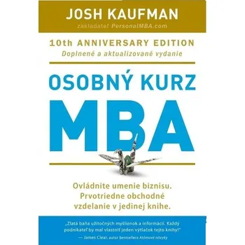 Osobní rozvoj Osobný kurz MBA - Josh Kaufman