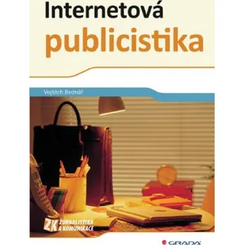 Kniha Internetová publicistika - Vojtěch Bednář